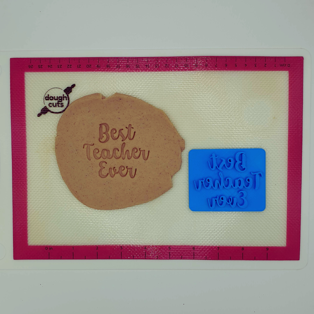 Best Teacher Ever Cookie Stamp 7cm
